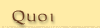 Quoi